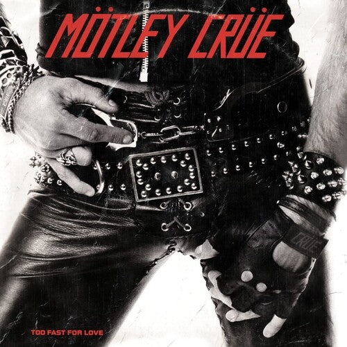 MOTLEY CRUE - TOO FAST FOR LOVE - Safe and Sound HQ