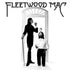 FLEETWOOD MAC - FLEETWOOD MAC