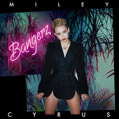 MILEY CYRUS - BANGERZ (10TH ANNIVERSARY EDITION)