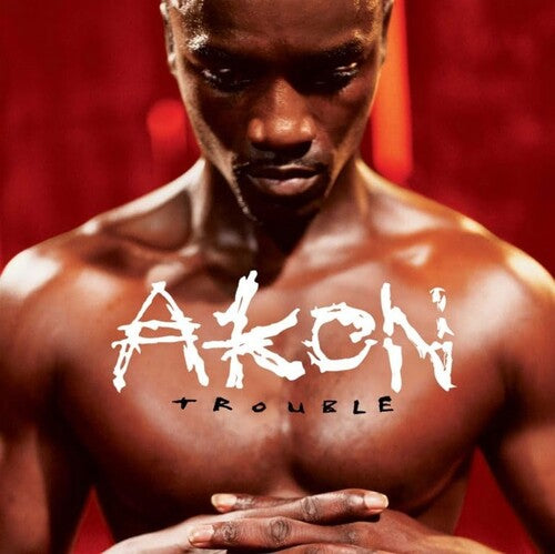 AKON - TROUBLE