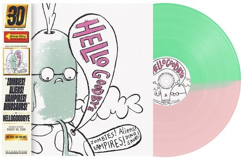 HELLOGOODBYE - ZOMBIES! ALIENS! VAMPIRES! DINOSAURS! 20TH ANNIVERSARY EDITION