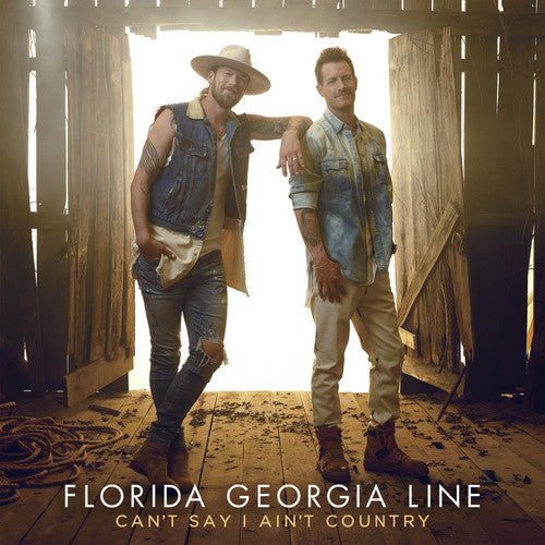 FLORIDA GEORGIA LINE - CAN'T SAY I AIN'T COUNTRY - Safe and Sound HQ
